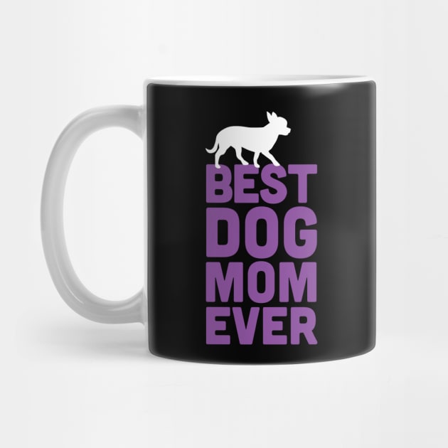 Best Chihuahua Dog Mom Ever - Purple Dog Lover Gift by Elsie Bee Designs